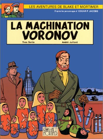 Blake et Mortimer : La machination Voronov