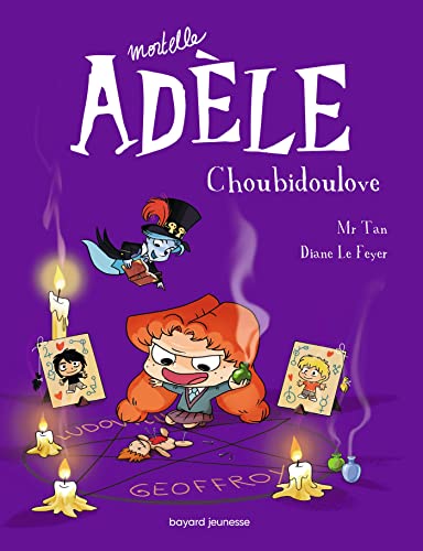 Mortelle Adèle : Choubidoulove