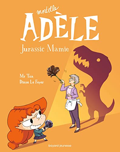 Mortelle Adèle: Jurassic mamie