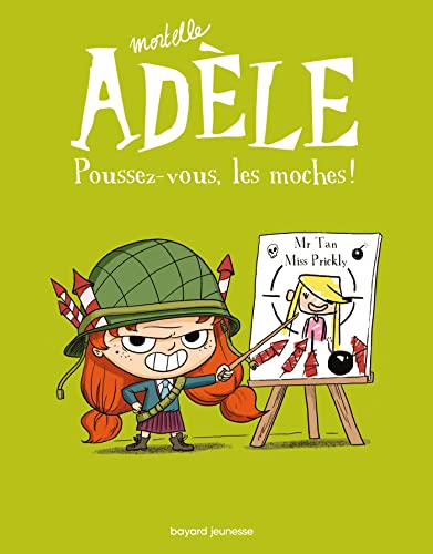 Mortelle Adèle: Poussez-vous, les moches !